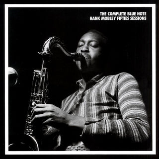 Hank Mobley – The Complete Blue Note Hank Mobley Fifties Sessions