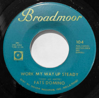Fats Domino- Work My Way Up Steady / The Lady In Black