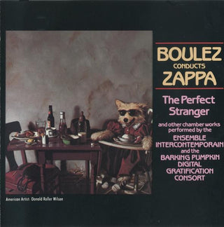 Boulez Conducts Zappa – The Perfect Stranger