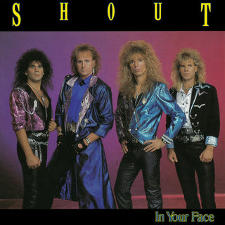 Shout- In Your Face