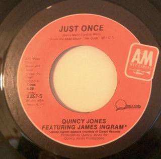 Quincy Jones- Just Once / The Dude