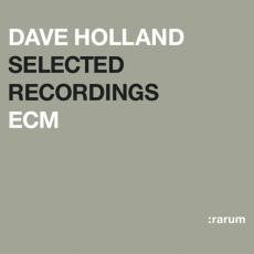 Dave Holland-Selected Recordings