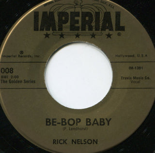 Rick Nelson- Be-Bop Baby / Stood Up