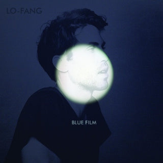Lo-Fang- Blue Film