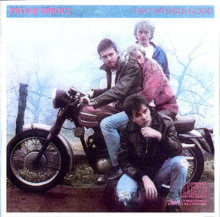 Prefab Sprout- Two Wheels Good