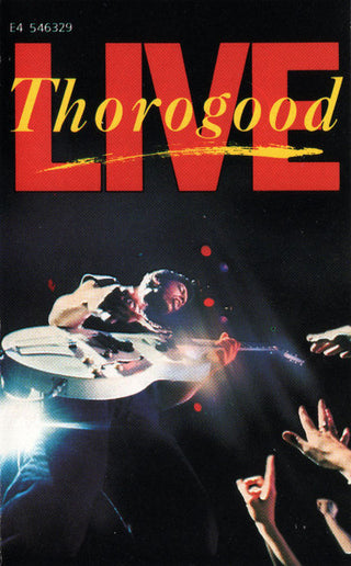 George Thorogood- Live