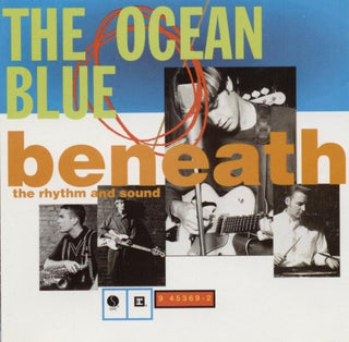 Ocean Blue- Beneath The Rhythm And Sound