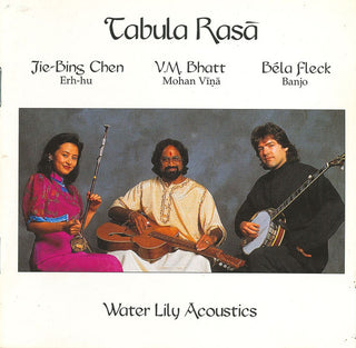 Jie-Bing Chen, V.M. Bhatt, Bela Fleck (File w/ Bela Fleck)- Tabula Rasa