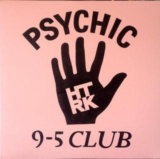 HTRK- Psychic 9-5 Club (Sealed; Vinyl Color Unknown)