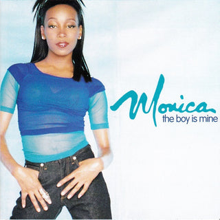 Monica- The Boy Is Mine