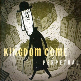 Kingdom Come- Perpetual