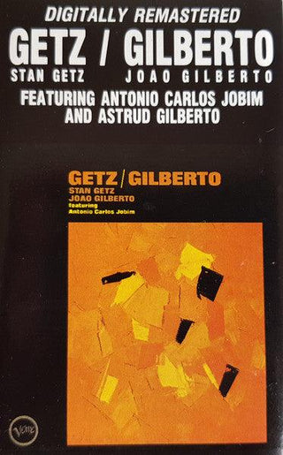 Stan Getz & João Gilberto- Getz / Gilberto