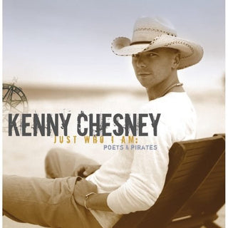 Kenny Chesney- Just Who I Am: Poets & Pirates