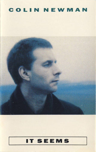 Colin Newman - It Seems