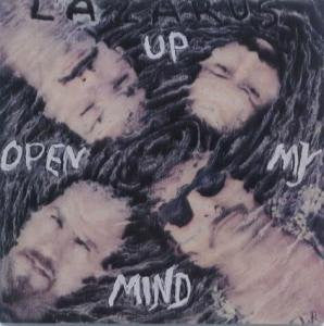 Lazarus- Open Up My Mind