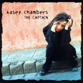 Kasey Chambers- The Captain