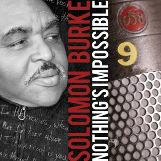 Solomon Burke- Nothing's Impossible