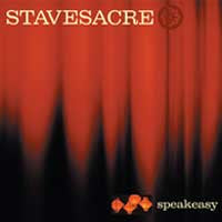 Stavesacre- Speakeasy