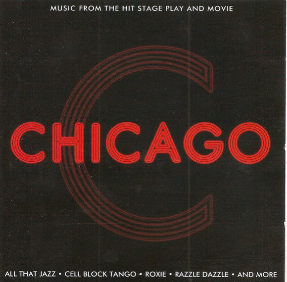 Chicago (Music From The Hit Stage Play and Movie)