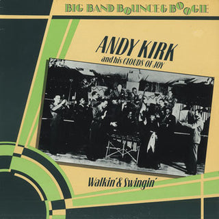 Andy Kirk And His Clouds Of Joy- Walkin' And Swingin' (Used Vinyl)