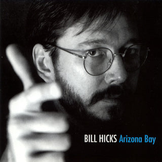 Bill Hicks- Arizona Bay
