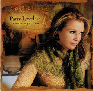 Patty Loveless- Dreamin' My Dreams