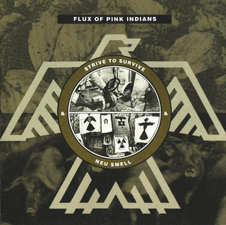 Flux Of Pink Indians- Strive To Survive & Neu Smell