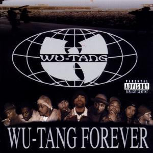 Wu-Tang Clan- Wu-Tang Forever
