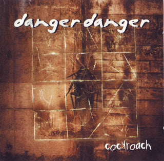 Danger Danger- Cockroach