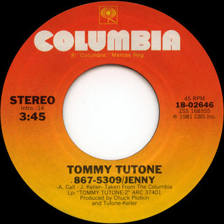 Tommy Tutone- 867-5309/Jenny / Not Say Goodbye
