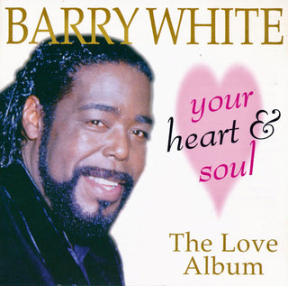 Barry White– Your Heart And Soul