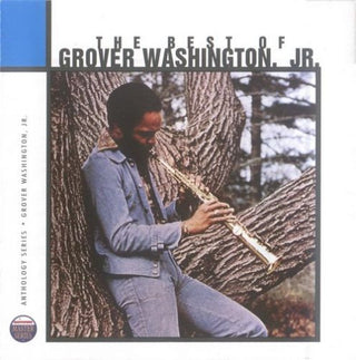Grover Washington, Jr- The Best Of Grover Washington, Jr