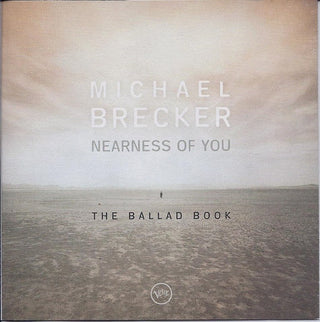 Michael Brecker- Nearness Of You: The Ballad Book