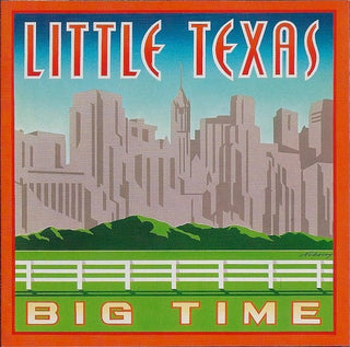Little Texas- Big Time