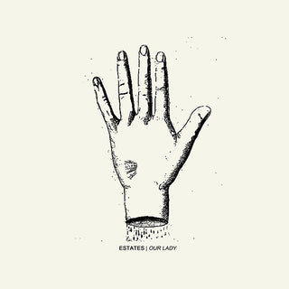 Estates / Our Lady- Estates / Our Lady (Coke Bottle Clear 7")