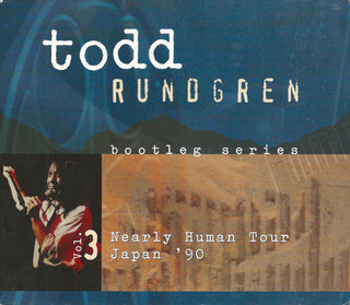 Todd Rundgren- Bootleg Series Vol. 3 (Nearly Human Tour, Japan '90)