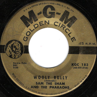 Sam The Sham & The Pharaohs- Wooly Bully / Ju Ju Hand