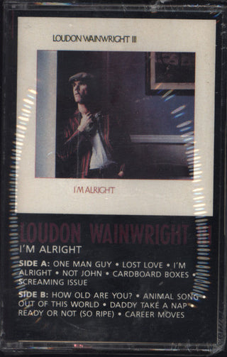Loudon Wainwright III- I'm Alright