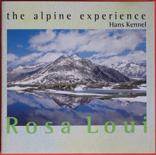 Hans Kennel & The Alpine Experience- Rosa Loui