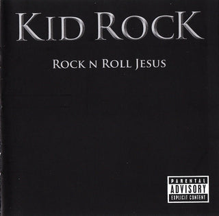 Kid Rock- Rock N Roll Jesus
