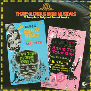 Those Glorious MGM Musicals: Show Boat Soundtrack/Annie Get Your Gun Soundtrack (Used Vinyl)