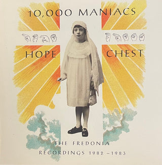 10,000 Maniacs- Hope Chest The Fredonia Recordings 1982 - 1983)