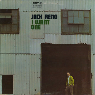 Jack Reno- I Want One