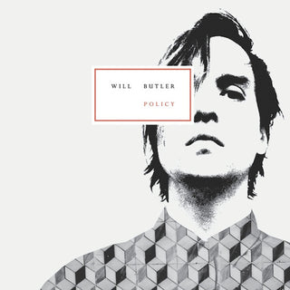 Will Butler (Arcade Fire)- Policy