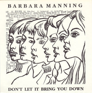 Barbara Manning- Dont Let It Bring You Down / Haze Is Free (Mounting A Broken Ladder)
