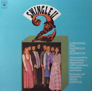 Swingle II- Love Songs For Madrigals And Madriguys (Used Vinyl)