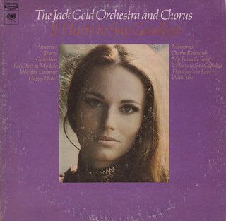 Jack Gold Orchestra & Chorus- It Hurts To Say Goodbye