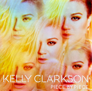 Kelly Clarkson- Piece By Piece (Hype Sticker On Sleeve) (Used Vinyl)