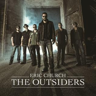 Eric Church- The Outsiders
