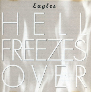 Eagles- Hell Freezes Over